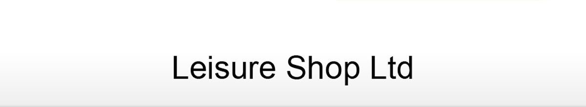 Leisure Shop Ltd